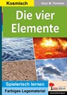 Die vier Elemente - Gary M. Forester - 9783956866784