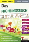 Das FRÜHLINGSBUCH - Gabriela Rosenwald - 9783956868108