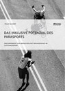 Das inklusive Potenzial des Parasports. Empowerment von Menschen mit Behinderung im Leistungssport - Felix Oldoerp - 9783956874635