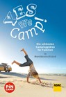 Yes we camp! Die schönsten Campingplätze für Familien in Norddeutschland - Simon Hecht ; Thomas Riegler - 9783956898877