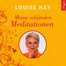 Meine schönsten Meditationen -  - 9783957131263