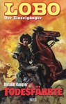 Lobo - Der Einzelgänger 03: Todesfährte - Dietmar Kuegler - 9783957193933
