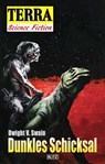 Terra - Science Fiction 01: Dunkles Schicksal - Dwight V. Swain - 9783957199133