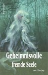 Geheimnisvolle fremde Seele - Mark Christjani ; Detlef Klewer ; Simone Funk - 9783957201683
