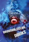 Dramatische Drinks - Dörte Müller ; Sophia Verena ; Iris Otto - 9783957201928