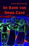 Im Bann von Smoo Cave - Lore Hellschrey - 9783957204080