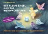 Der kleine Engel und das Weihnachtslicht - Elke Bräunling - 9783957225818