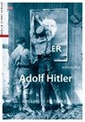 Fuhrer, A: Adolf Hitler - FUHRER,  Armin - 9783957231321