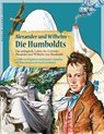 Alexander und Wilhelm - Die Humboldts - Magdalena Schupelius ; Gunnar Schupelius - 9783957231383