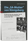 Die "SA-Mutter" von Königsberg - Armin Fuhrer - 9783957231765