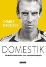 Domestik - Charly Wegelius - 9783957260055