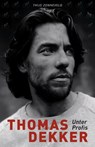 Thomas Dekker - Thomas Dekker ; Thijs Zonneveld - 9783957260253