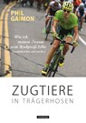 Zugtiere in Trägerhosen - Phil Gaimon - 9783957260321