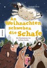 An Weihnachten schweben die Schafe - Susanne Orosz - 9783957285010
