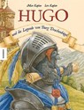 Hugo und die Legende von Burg Drachenhügel - Max Kaplan - 9783957285447
