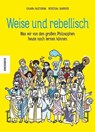Weise und rebellisch - Chiara Pastorini - 9783957288233