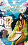 Hinter dem Zeitenspiegel - Miya T. Beck - 9783957288813