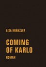 Coming of Karlo - Lisa Kränzler - 9783957323705