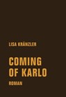 Coming of Karlo - Lisa Kränzler - 9783957323972