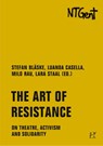 The Art of Resistance - Beatrice Delvaux ; Hendrik Schoukens ; Yvan Sagnet ; Daniel Fagus Kairoz - 9783957324412