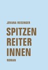 Spitzenreiterinnen - Jovana Reisinger - 9783957324863