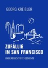 Zufällig in San Francisco - Georg Kreisler - 9783957326188
