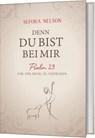 Denn du bist bei mir - Sefora Nelson - 9783957341457