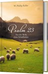 Psalm 23 - W. Phillip Keller - 9783957342591