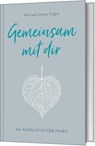 Gemeinsam mit dir - Joanna Teigen ; Rob Teigen - 9783957345325
