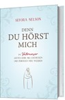 Denn du hörst mich - Sefora Nelson - 9783957345455