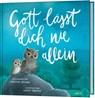 Gott lässt dich nie allein - Christie Thomas ; Sydney Hanson - 9783957346384