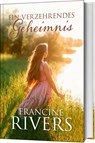 Ein verzehrendes Geheimnis - Francine Rivers - 9783957346605