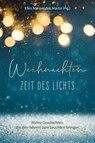 Weihnachten - Zeit des Lichts - Ellen Nieswiodek-Martin - 9783957349248