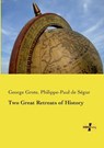 Two Great Retreats of History - GROTE,  George ; Segur, Philippe-Paul de - 9783957389015