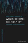 Was ist digitale Philosophie? - Sybille Krämer ; Jörg Noller - 9783957432971