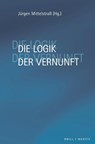 Die Logik der Vernunft - Jürgen Mittelstraß - 9783957433411