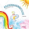 # Regenbogenrutsche - Rek Susann - 9783957471017