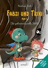 Fabsi und Trixi - Heidrun Lick - 9783957471437