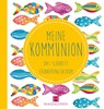 Meine Kommunion - Christine Paxmann - 9783957481337