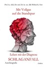 Mit Vollgas auf die Standspur - Leben mit der Diagnose Schlaganfall - Autobiografie - Wilfried K. Herr ; Andreas Kalg ; Ina Herr ; Nicole Börsch - 9783957531964