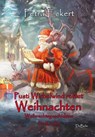 Pusti Wirbelwind rettet Weihnachten - Weihnachtsgeschichten für Kinde - Petra Eckert - 9783957538215