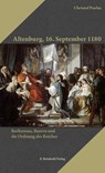 Altenburg, 16. September 1180 - Christof Paulus - 9783957550668
