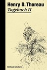 Tagebuch II - Henry David Thoreau ; Dieter Schulz - 9783957574336