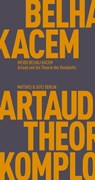 Artaud und die Theorie des Komplotts - Mehdi Belhaj Kacem - 9783957575012
