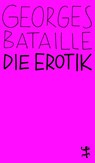 Die Erotik - Georges Bataille - 9783957579102