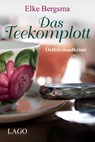 Das Teekomplott - Elke Bergsma - 9783957610010