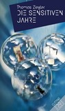 DIE SENSITIVEN JAHRE - Thomas Ziegler - 9783957656858