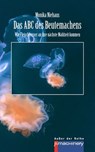 Das ABC des Beutemachens - Monika Niehaus - 9783957656872