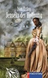 JENSEITS DER HOFFNUNG - Ivan Ertlov - 9783957657879