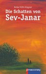 Die Schatten von Sev-Janar - Anke Höhl-Kayser - 9783957659804